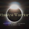 Catalyst Warrior